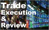 Trade Execution and Review
